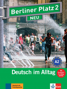  Berliner Platz 2 NEU, Lehr- und Arbeitsbuch + 2 Audio-CDs + Im Alltag EXTRA